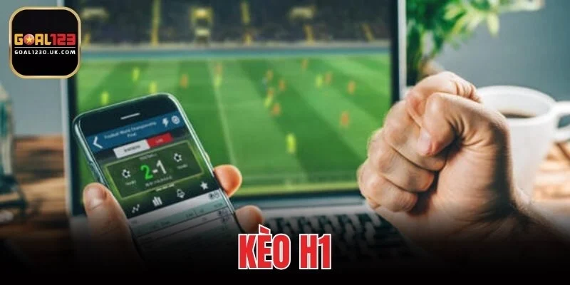 Kèo H1