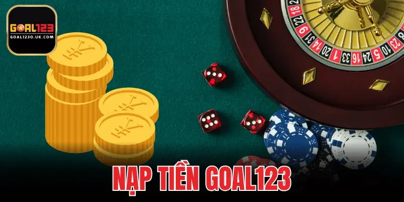 Nạp Tiền GOAL123