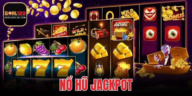 Nổ Hũ Jackpot