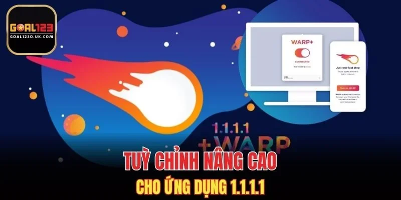 Tùy chỉnh nâng cao cho ứng dụng 1.1.1.1